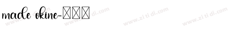 made okine字体转换